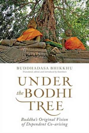 Under the Bodhi Tree de Buddhadasa