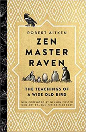 Zen Master Raven de Robert Aitken