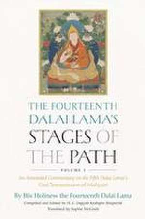 The Fourteenth Dalai Lama's Stages of the Path, Volume 2 de His Holiness the Dalai Lama