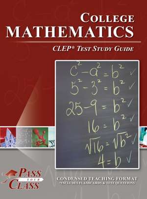 College Mathematics CLEP Test Study Guide de Passyourclass