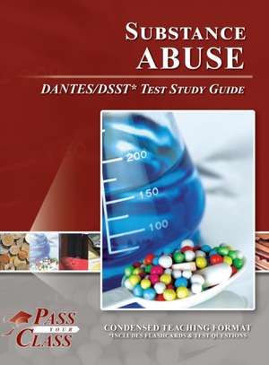 Substance Abuse DANTES/DSST Test Study Guide de Passyourclass