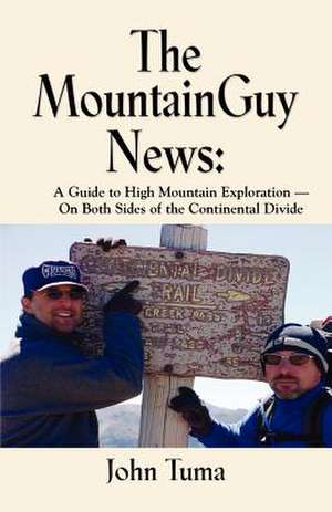 The Mountainguy News de John Tuma