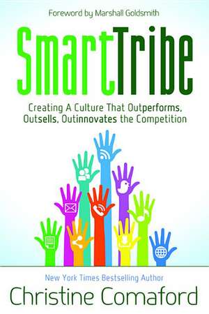 SmartTribe de Christine Comaford