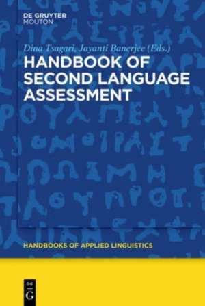 Handbook of Second Language Assessment de Dina Tsagari