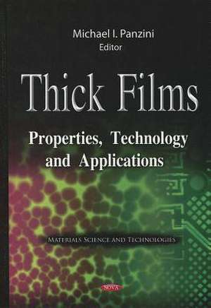 Thick Films de Michael I. Panzini