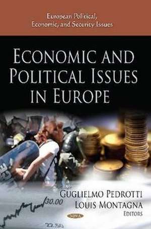 Economic & Political Issues in Europe de Guglielmo Pedrotti