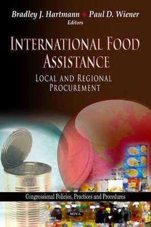 International Food Assistance de Bradley J. Hartmann