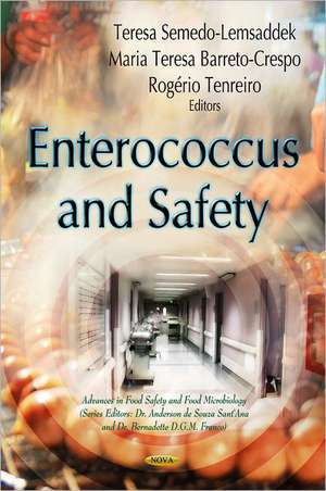 Enterococcus & Safety de Teresa Semedo-Lemsaddek