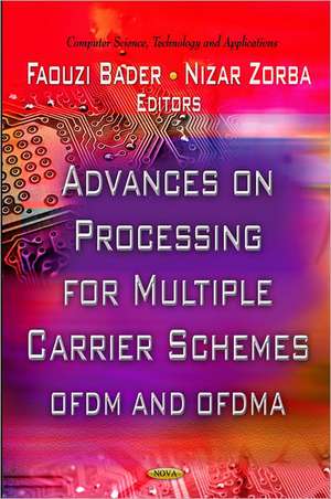 Advances on Processing for Multiple Carrier Schemes de Faouzi Bader