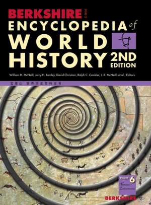 Berkshire Encyclopedia of World History, Second Edition (Volume 6) de William McNeill