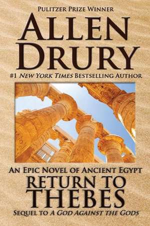 Return to Thebes de Allen Drury