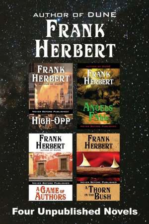 Four Unpublished Novels de Frank Herbert