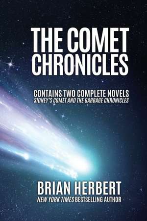 The Comet Chronicles de Brian Herbert