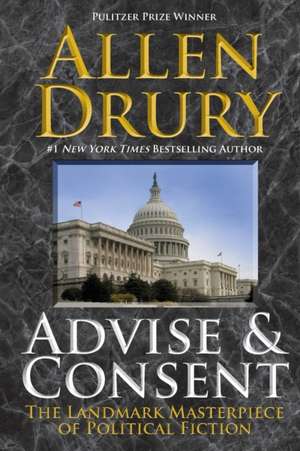 Advise and Consent de Allen Drury