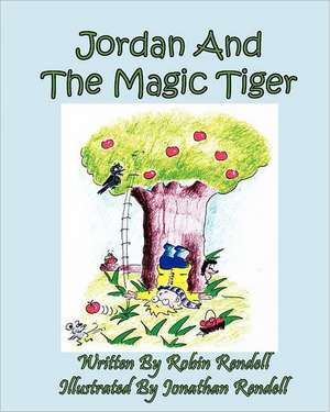 Jordan and the Magic Tiger de ROBIN RENDELL