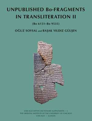 Unpublished Bo-Fragments in Transliteration II de Basak Yildiz Gulsen