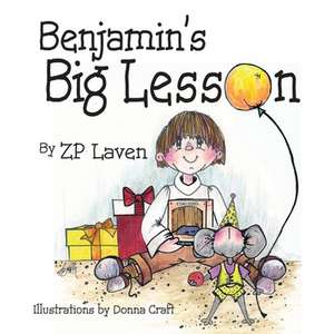 Benjamin's Big Lesson de Zp Laven