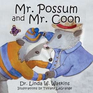 Mr. Possum and Mr. Coon de Linda W. Watkins