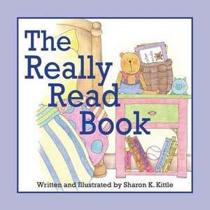 The Really Read Book de Sharon K. Kittle