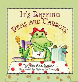 It's Rhyming Peas and Carrots de Julie Ann James