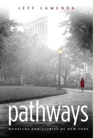 Pathways de Jeff Lawenda