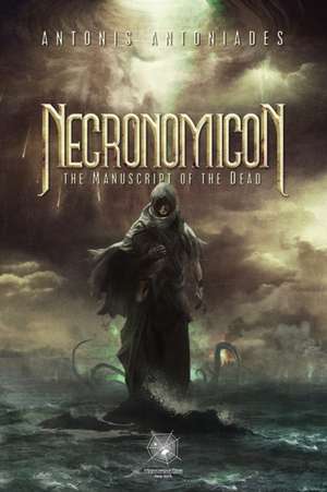 Necronomicon: The Manuscript of the Dead de Antonis Antoniadis