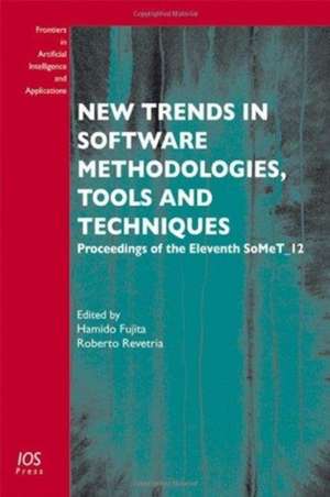 New Trends in Software Methodologies, Tools and Techniques de Hamido Fujita