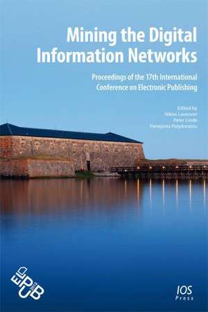 Mining the Digital Information Networks de Niklas Lavesson