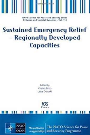 Sustained Emergency Relief - Regionally Developed Capacities