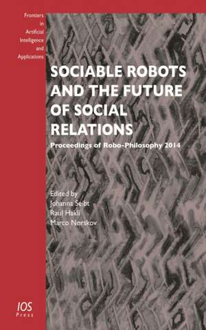 SOCIABLE ROBOTS & THE FUTURE OF SOCIAL R de J. SEIBT