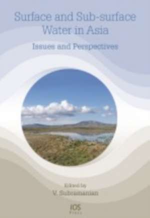 SURFACE & SUBSURFACE WATER IN ASIA ISSUE de V. SUBRAMANIAN