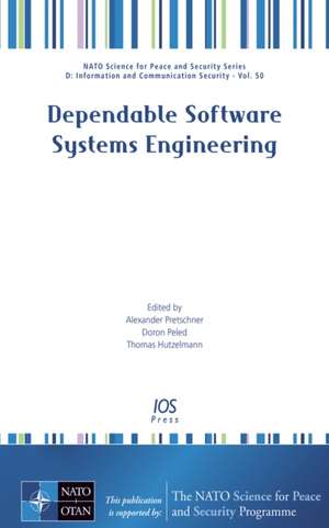 DEPENDABLE SOFTWARE SYSTEMS ENGINEERING de ALEXANDE PRETSCHNER