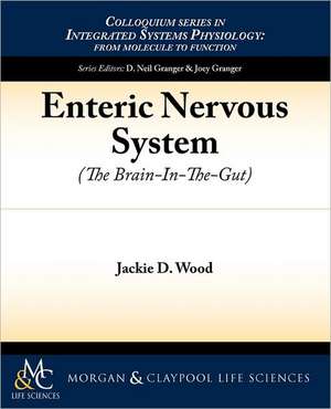 Enteric Nervous System de Jackie D. Wood