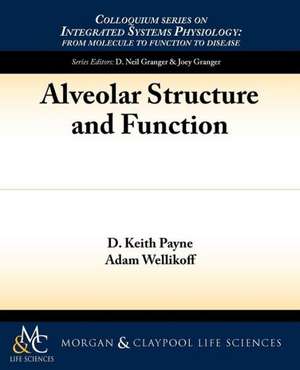 Alveolar Structure and Function de D. Keith Payne