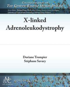 X-Linked Adrenoleukodystrophy de Doriane Trompier