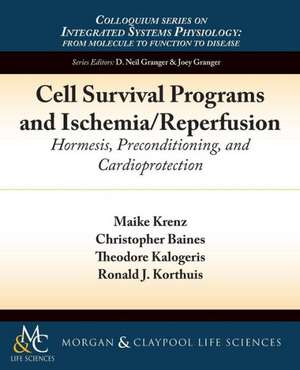 Cell Survival Programs and Ischemia/Reperfusion de Maike Krenz