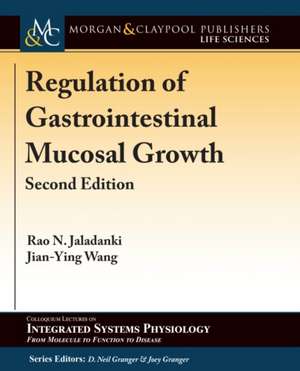 Regulation of Gastrointestinal Mucosal Growth de Rao N. Jaladanki