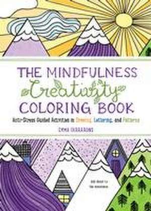 The Mindfulness Creativity Coloring Book de Emma Farrarons