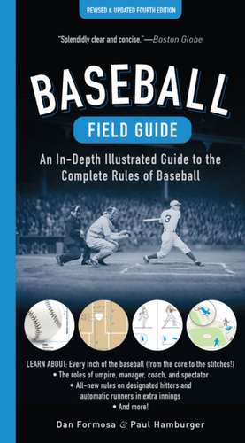 Baseball Field Guide, Fourth Edition de Dan Formosa