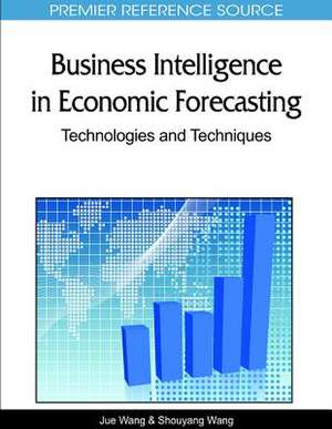 Business Intelligence in Economic Forecasting de Jue Wang