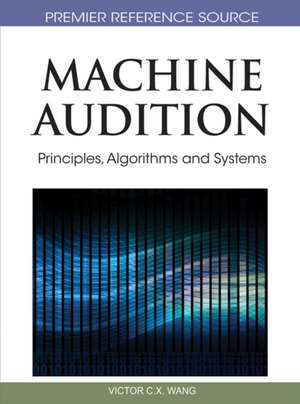 Machine Audition de Wenwu Wang