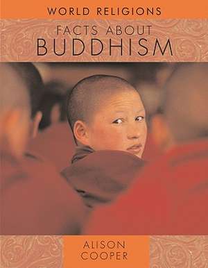 Facts about Buddhism de Alison Cooper