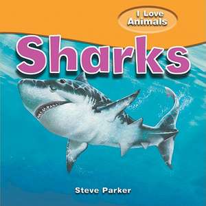 Sharks de Steve Parker