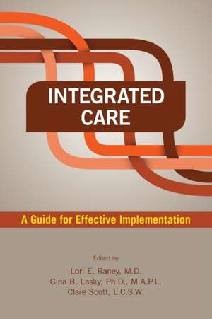 Integrated Care de Lori E. Raney