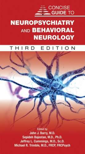 Concise Guide to Neuropsychiatry and Behavioral Neurology de Jeffrey L. Cummings