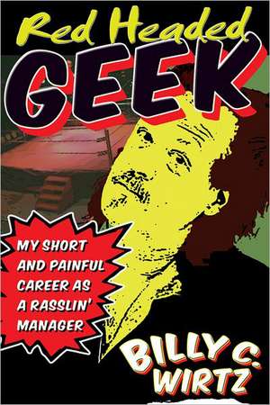 Red Headed Geek de Billy C Wirtz