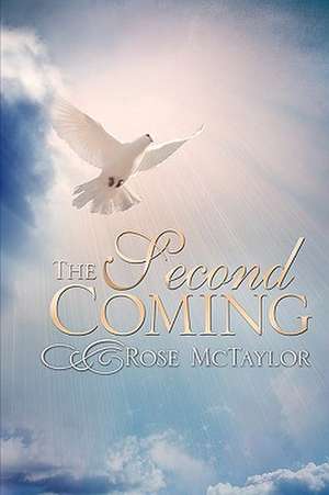 The Second Coming de Rose McTaylor