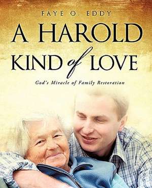 A Harold Kind of Love de Faye O. Eddy