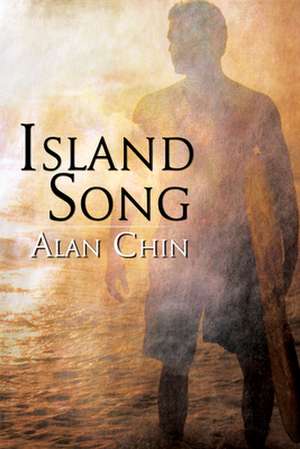 Island Song de Alan Chin