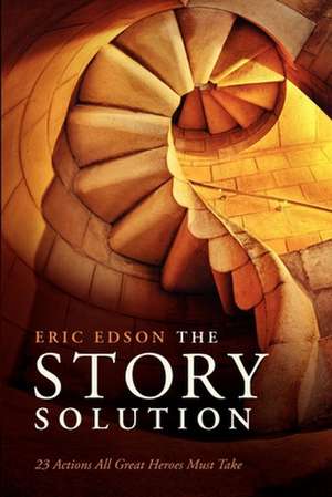 The Story Solution de Eric Edson